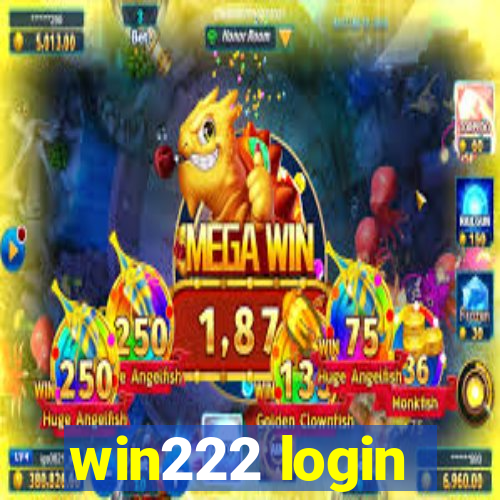 win222 login